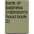Bank of Badness (Robinson's Hood Book 2)