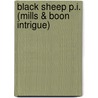 Black Sheep P.I. (Mills & Boon Intrigue) door Karen Whiddon