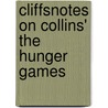 Cliffsnotes on Collins' the Hunger Games door Janelle Blasdel