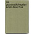 Die Grammatiktheorien Lucien Tesni�Res
