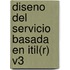 Diseno Del Servicio Basada En Itil(r) V3