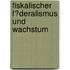 Fiskalischer F�Deralismus Und Wachstum