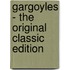 Gargoyles - the Original Classic Edition