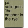 J.D. Salinger's 'The Catcher in the Rye' by Alexandra Augustyniak