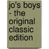 Jo's Boys - the Original Classic Edition