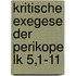 Kritische Exegese Der Perikope Lk 5,1-11