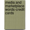 Media and Marketplace Words-Credit Cards door Saddleback Educational Publishing