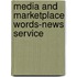Media and Marketplace Words-News Service