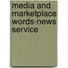 Media and Marketplace Words-News Service by Saddleback Educational Publishing