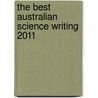 The Best Australian Science Writing 2011 door Stephen Pincock