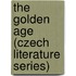 The Golden Age (Czech Literature Series)