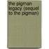 The Pigman Legacy (Sequel to the Pigman)