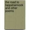 The Road to Tappahannock and Other Poems by E.M. Adams
