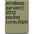 Windows Server(R) 2012 Pocket Consultant