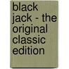 Black Jack - the Original Classic Edition door Max Brand