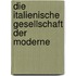 Die Italienische Gesellschaft Der Moderne