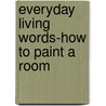 Everyday Living Words-How to Paint a Room door Saddleback Educational Publishing