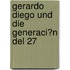 Gerardo Diego Und Die Generaci�N Del 27