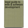 Legal Guide to Web & Software Development door Stephen Fishman