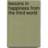 Lessons in Happiness from the Third World door Pete Jensen