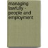 Managing Lawfully - People And Employment