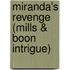 Miranda's Revenge (Mills & Boon Intrigue)