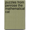 Puzzles from Penrose the Mathematical Cat by Theoni Pappas