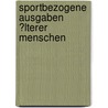 Sportbezogene Ausgaben �Lterer Menschen by Tanja Jost