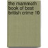 The Mammoth Book of Best British Crime 10