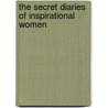 The Secret Diaries of Inspirational Women door Beatrice Imbert