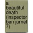 A Beautiful Death (Inspector Ben Jurnet 7)