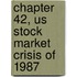 Chapter 42, Us Stock Market Crisis of 1987