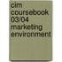 Cim Coursebook 03/04 Marketing Environment