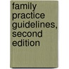 Family Practice Guidelines, Second Edition door Jill C. Msn Cash