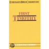 First Timothy- Everyman's Bible Commentary door Deborah Hiebert