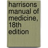 Harrisons Manual of Medicine, 18th Edition door Dan Longo