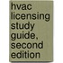 Hvac Licensing Study Guide, Second Edition