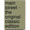 Main Street - the Original Classic Edition door Sinclair Lewis