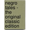 Negro Tales - the Original Classic Edition door Joseph Seamon Cotter