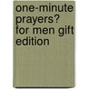 One-Minute Prayers� for Men Gift Edition by Harvest House Publishers