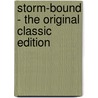 Storm-Bound - the Original Classic Edition door Alan Douglas