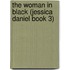 The Woman in Black (Jessica Daniel Book 3)