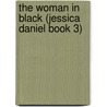 The Woman in Black (Jessica Daniel Book 3) door Kerry Wilkinson