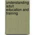 Understanding Adult Education and Training