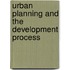 Urban Planning And The Development Process