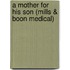 A Mother for His Son (Mills & Boon Medical)