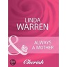 Always a Mother (Everlasting Love - Book 6) door Linda Warren