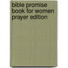 Bible Promise Book for Women Prayer Edition by Inc. Barbour Publishing