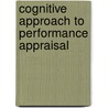 Cognitive Approach to Performance Appraisal door Angelo Denisi
