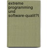 Extreme Programming Und Software-Qualit�T by Sven S�rensen